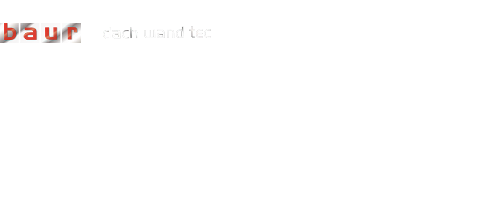 Baur GmbH & Co. KG ist Ihr Fachmann für Flachdächer ab 500 m² und für Industriefassaden.